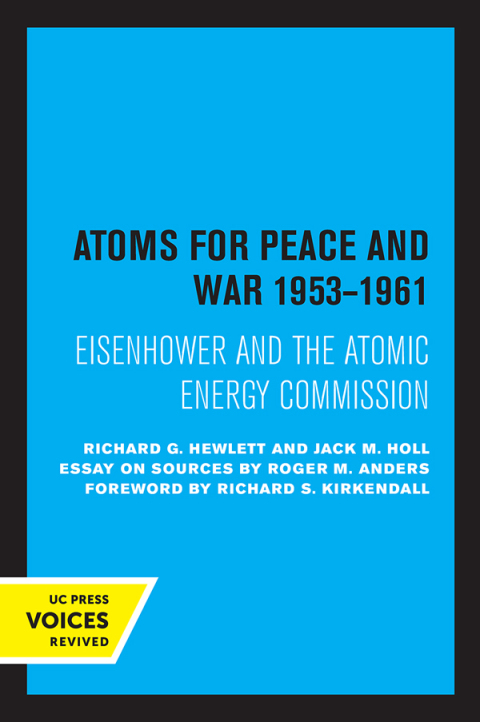 Cover image for book Atoms for Peace and War, 1953-1961