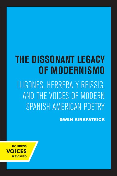 Cover image for book The Dissonant Legacy of Modernismo