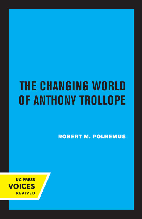 Cover image for book The Changing World of Anthony Trollope