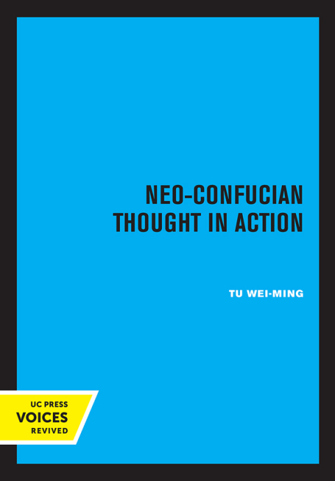 Cover image for book Neo-Confucian Thought in Action