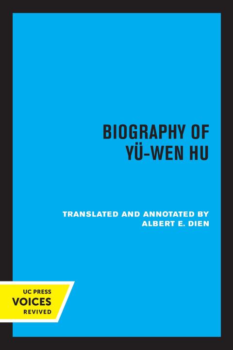 Cover image for book Biography of Yu-Wen Hu