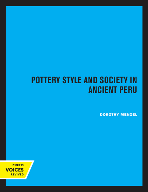 Cover image for book Pottery Style and Society in Ancient Peru