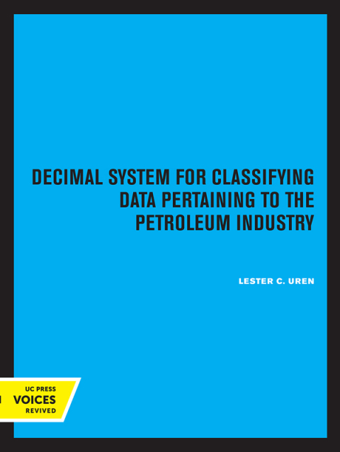 Cover image for book Decimal System for Classifying Data Pertaining to the Petroleum Industry