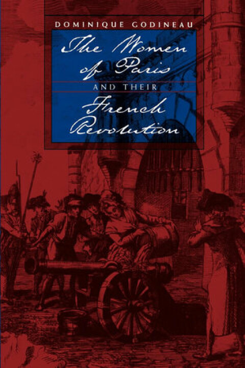 Cover image for book The Women of Paris and Their French Revolution