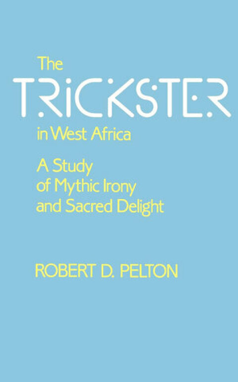 Cover image for book The Trickster in West Africa