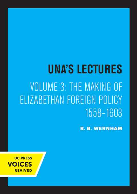 Cover image for book The Making of Elizabethan Foreign Policy, 1558-1603