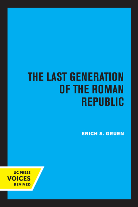 Cover image for book The Last Generation of the Roman Republic