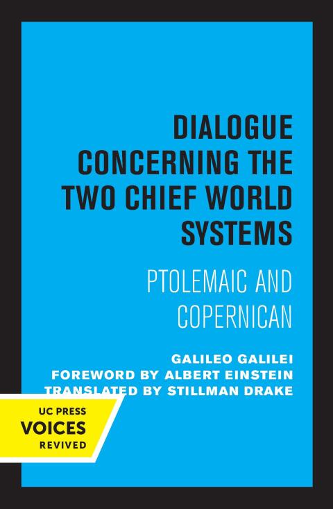 Cover image for book Dialogue Concerning the Two Chief World Systems, Ptolemaic and Copernican, Revised