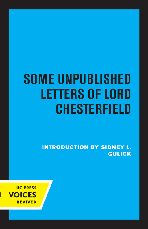 Cover image for book Some Unpublished Letters of Lord Chesterfield