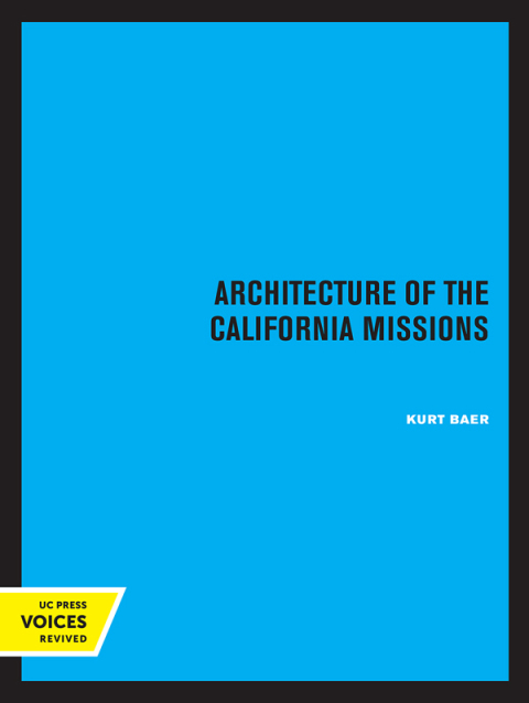 Cover image for book Architecture of the California Missions