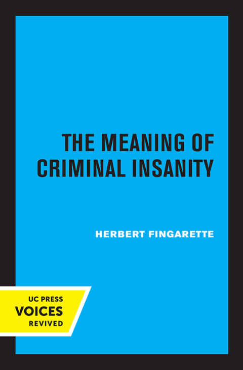 Cover image for book The Meaning of Criminal Insanity