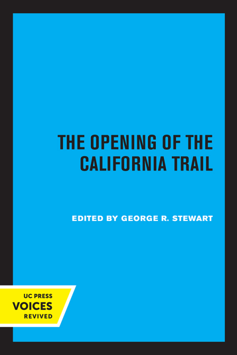 Cover image for book The Opening of the California Trail
