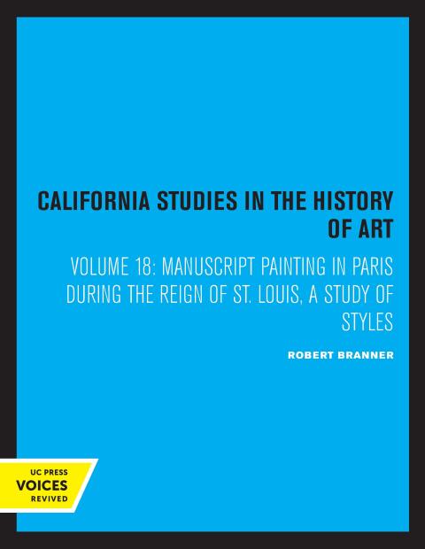 Cover image for book Manuscript Painting in Paris during the Reign of St. Louis