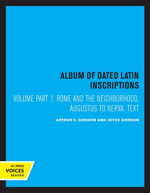 Cover image for book Album of Dated Latin Inscriptions, Part I, Text