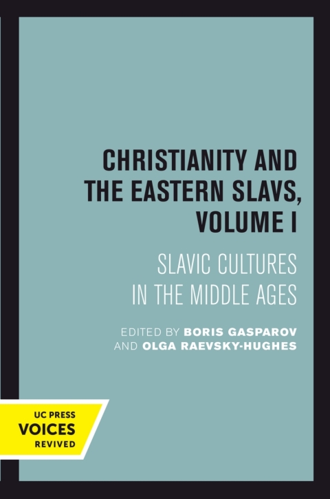 Cover image for book Christianity and the Eastern Slavs, Volume I