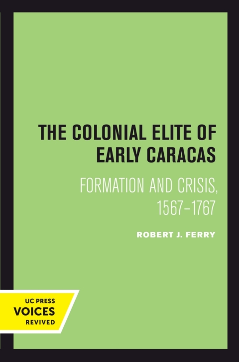 Cover image for book The Colonial Elite of Early Caracas