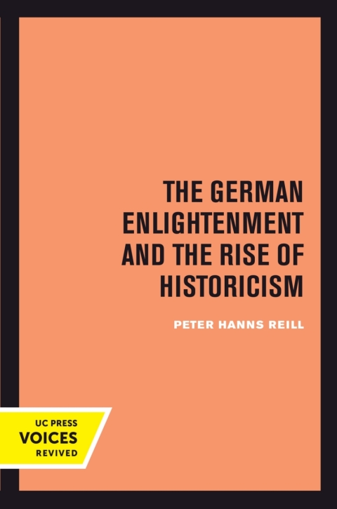 Cover image for book The German Enlightenment and the Rise of Historicism