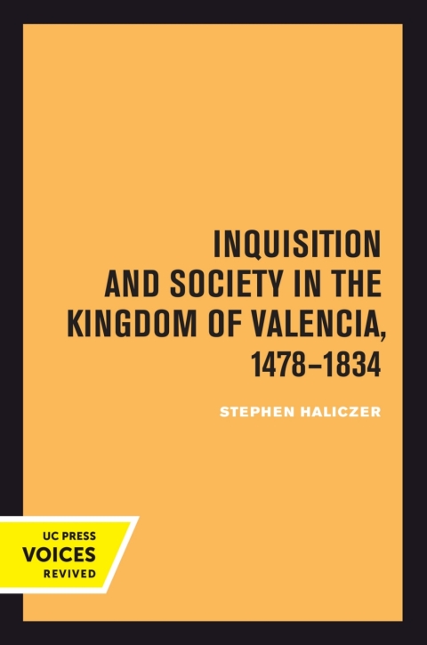Cover image for book Inquisition and Society in the Kingdom of Valencia, 1478-1834