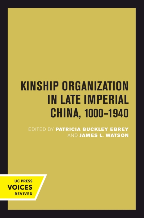 Cover image for book Kinship Organization in Late Imperial China, 1000-1940