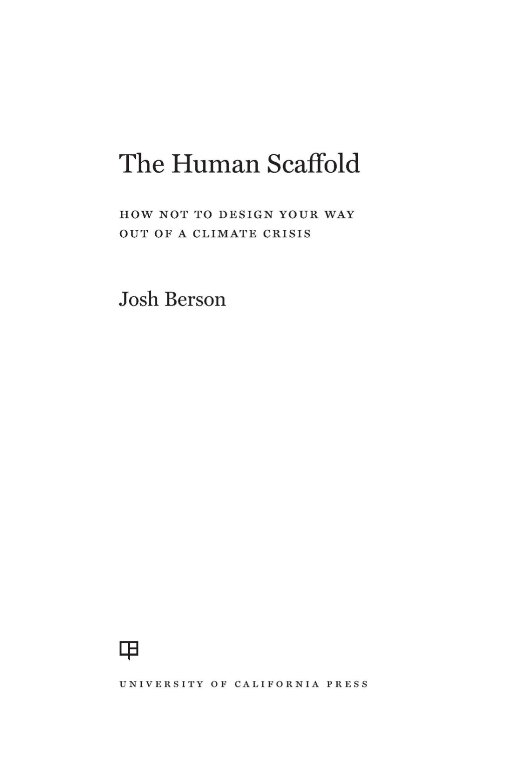 Reflowable The Human Scaffold; $33.24