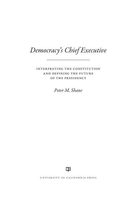 Cover image for book Democracy’s Chief Executive