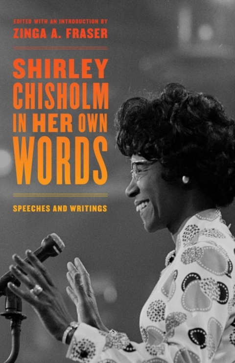 Cover image for book Shirley Chisholm in Her Own Words