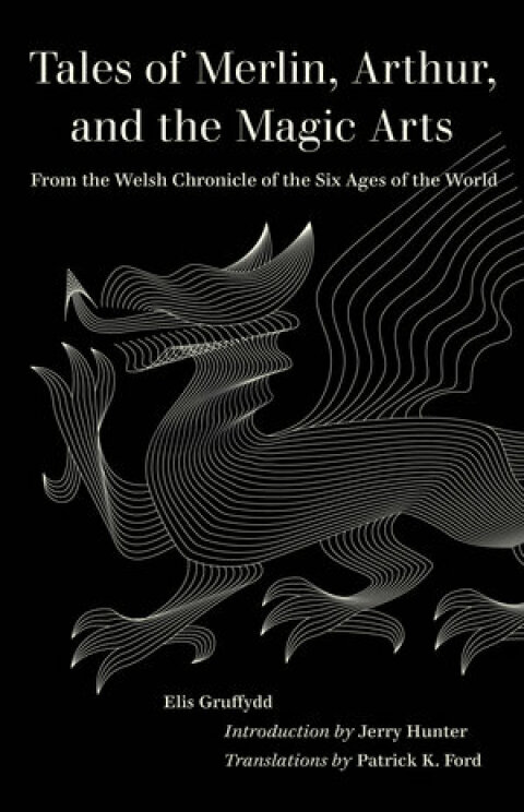 Cover image for book Tales of Merlin, Arthur, and the Magic Arts