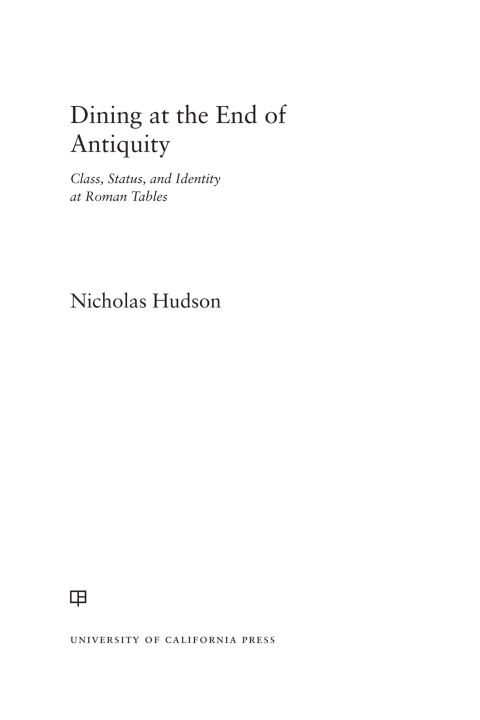 Cover image for book Dining at the End of Antiquity