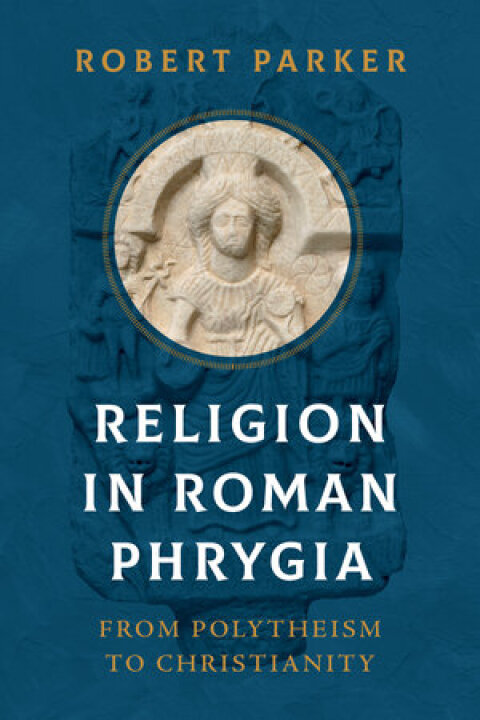 Cover image for book Religion in Roman Phrygia