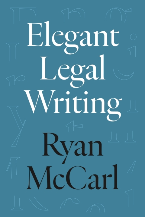 Cover image for book Elegant Legal Writing