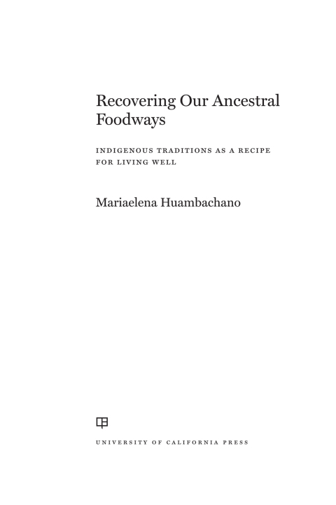 Cover image for book Recovering Our Ancestral Foodways