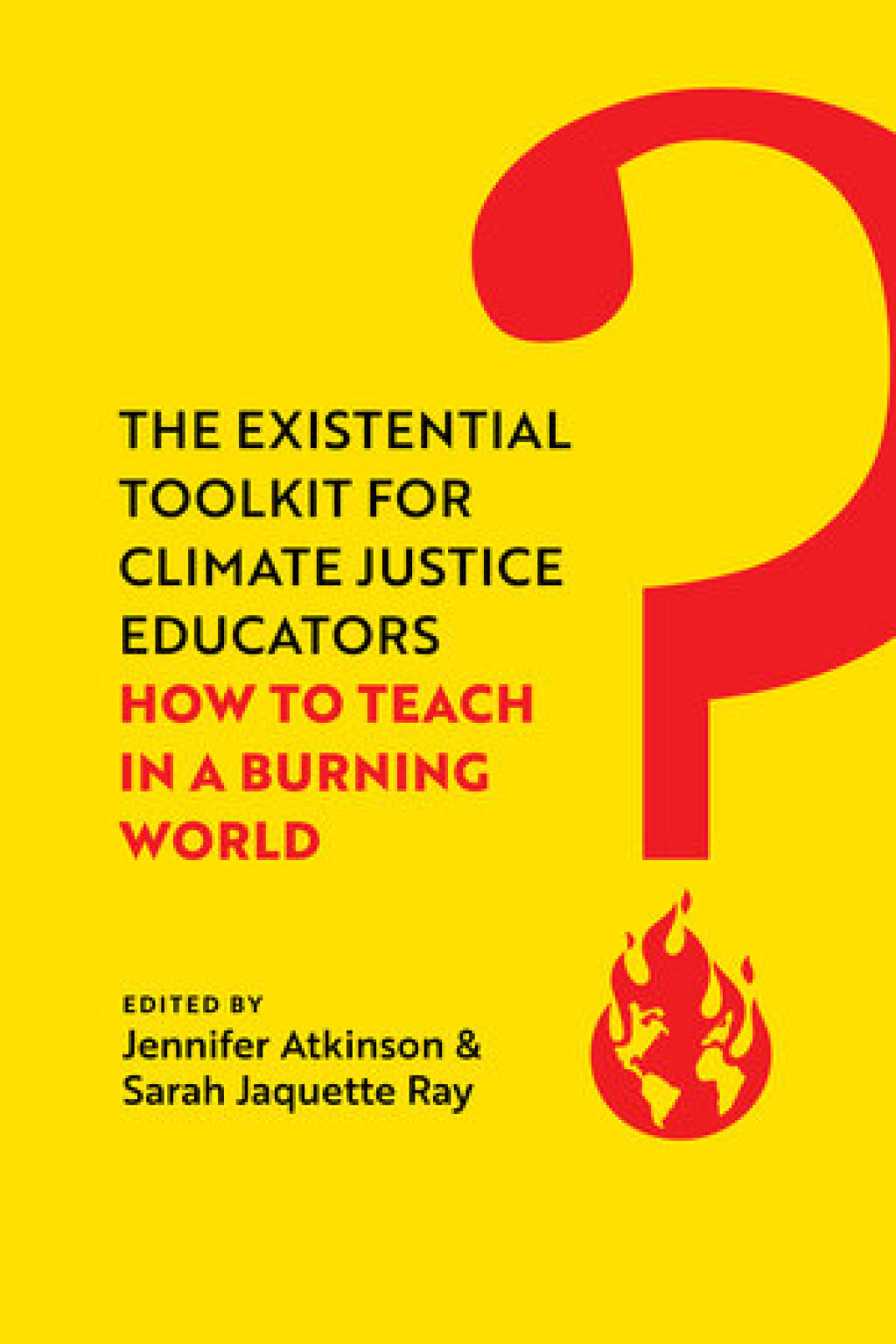 Reflowable The Existential Toolkit for Climate Justice Educators; $33.24