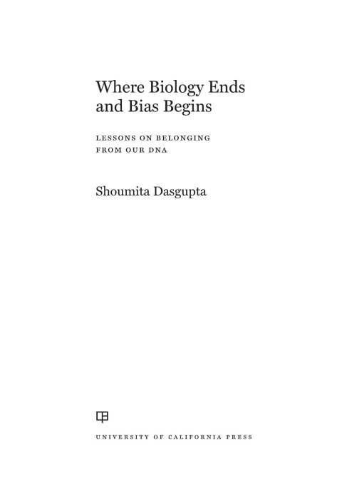 Cover image for book Where Biology Ends and Bias Begins