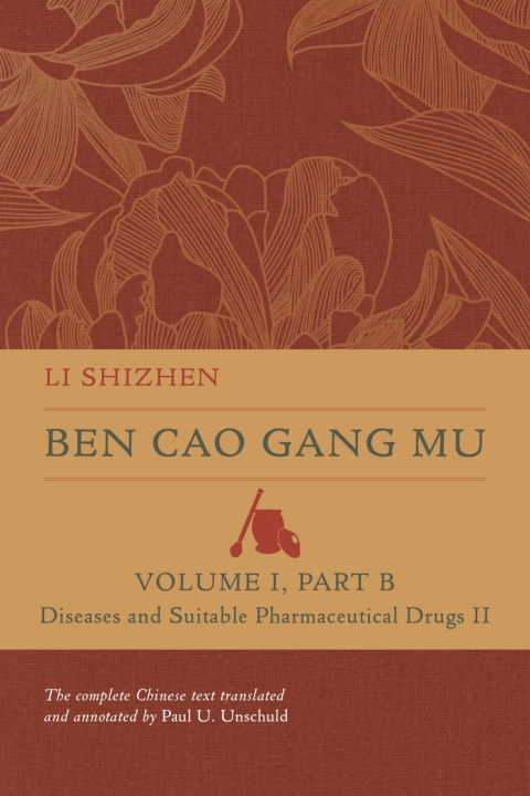 Cover image for book Ben Cao Gang Mu, Volume I, Part B