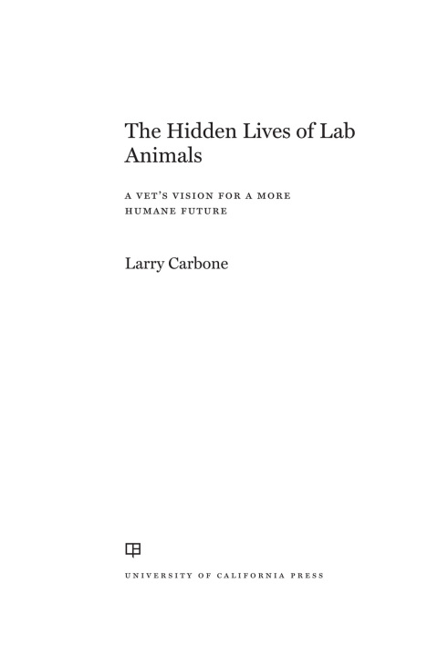 Cover image for book The Hidden Lives of Lab Animals