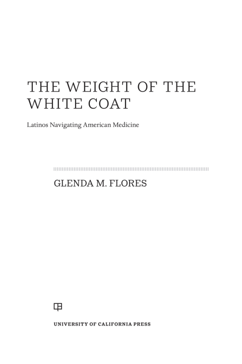 Cover image for book The Weight of the White Coat