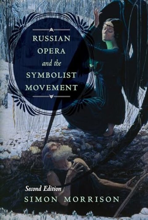 Cover image for book Russian Opera and the Symbolist Movement