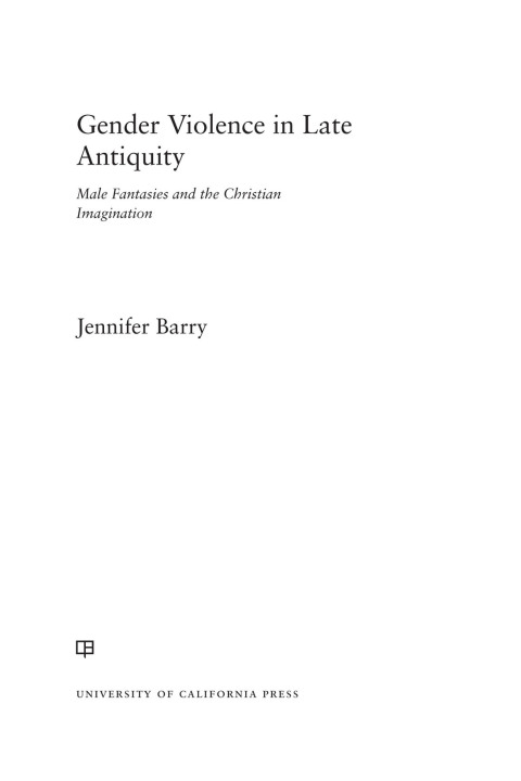 Cover image for book Gender Violence in Late Antiquity