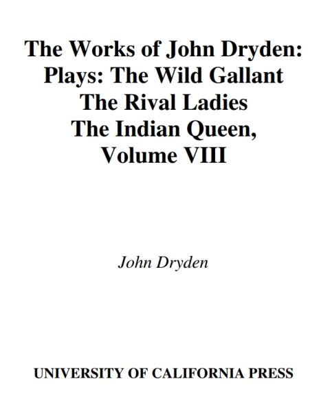 Cover image for book The Works of John Dryden, Volume VIII