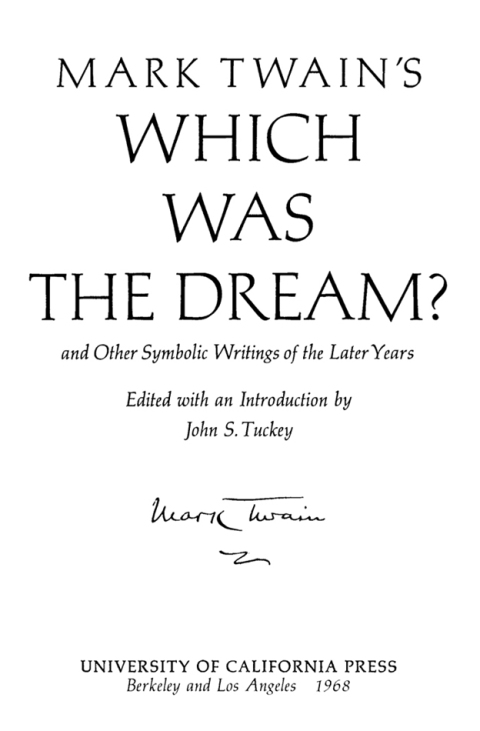 Cover image for book Mark Twain's Which Was the Dream? and Other Symbolic Writings of the Later Years