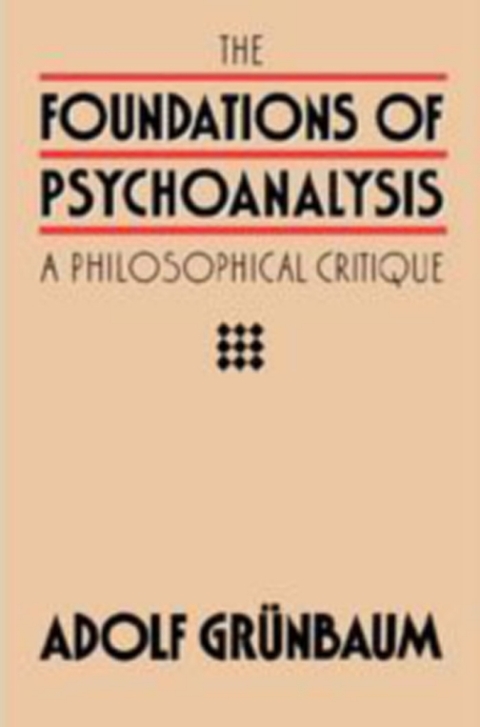 Cover image for book The Foundations of Psychoanalysis