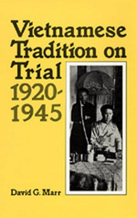 Cover image for book Vietnamese Tradition on Trial, 1920-1945