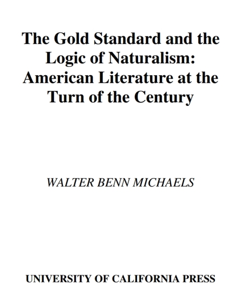 Cover image for book The Gold Standard and the Logic of Naturalism