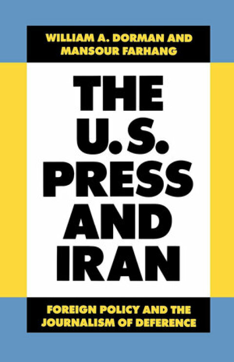 Cover image for book The U.S. Press and Iran