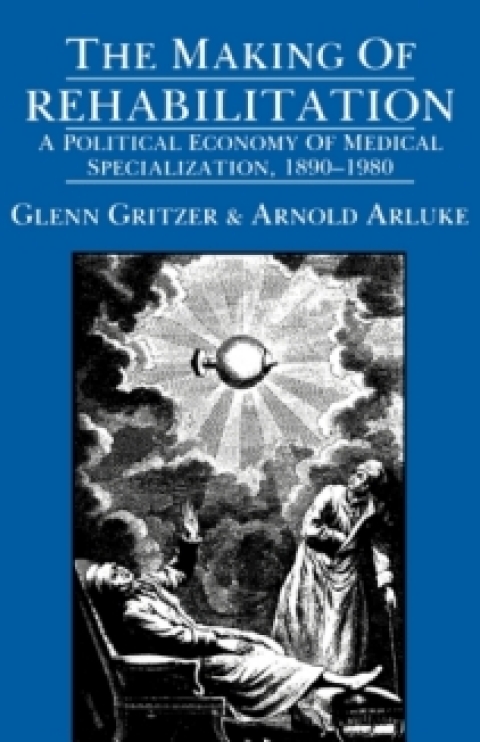 Cover image for book The Making of Rehabilitation