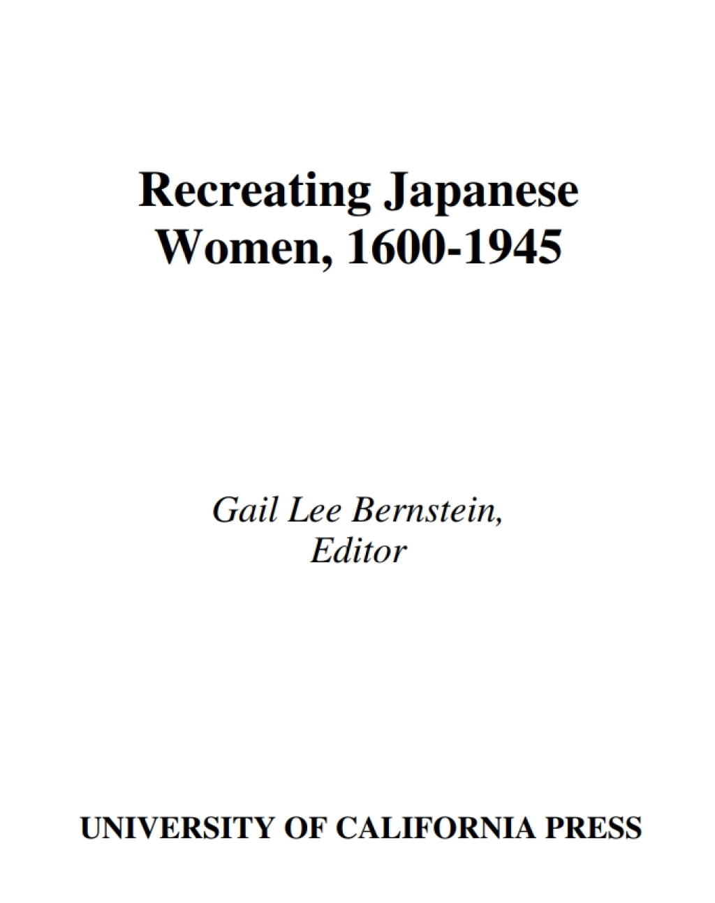 Page Fidelity Recreating Japanese Women, 1600-1945; $33.24