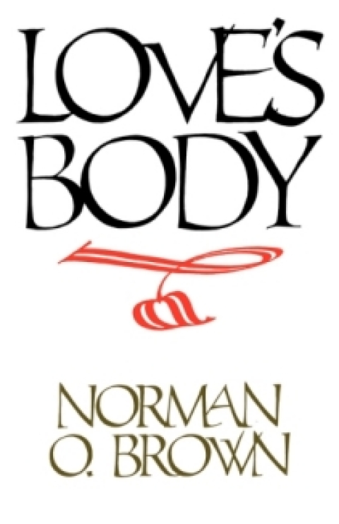 Cover image for book Love's Body, Reissue of 1966 edition