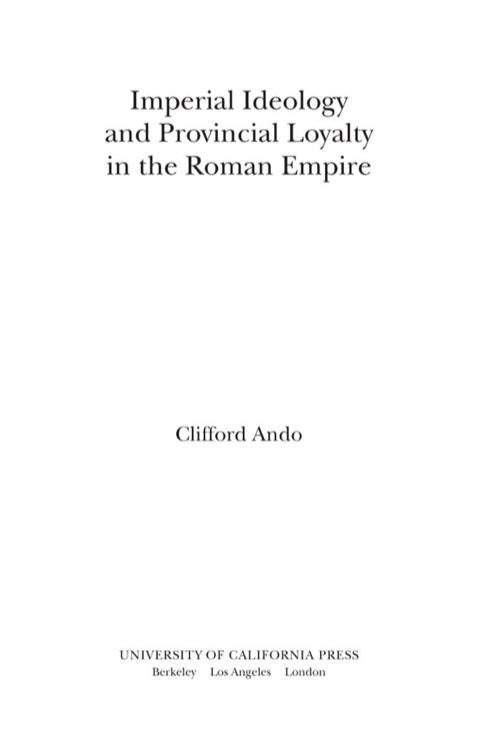 Cover image for book Imperial Ideology and Provincial Loyalty in the Roman Empire