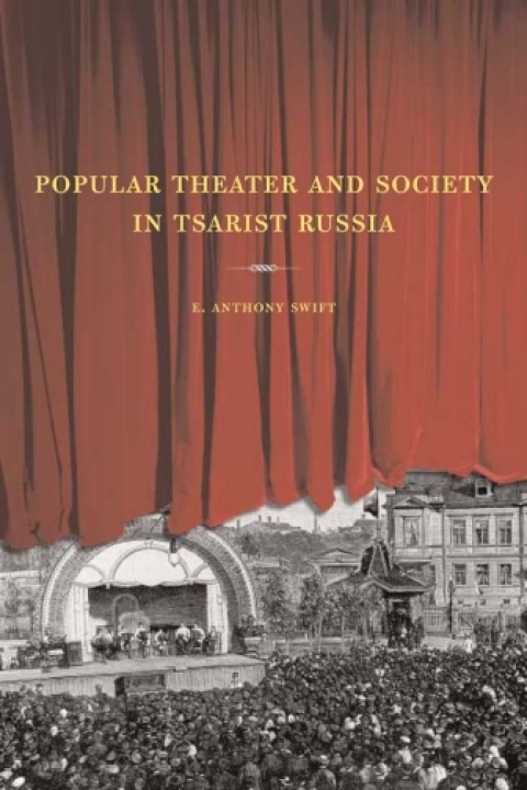 Cover image for book Popular Theater and Society in Tsarist Russia