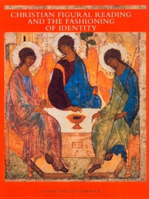 Cover image for book Christian Figural Reading and the Fashioning of Identity